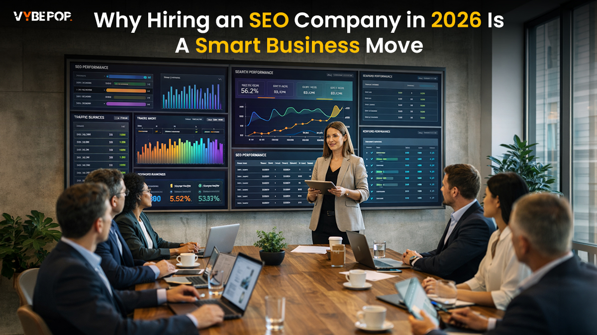 Why Hiring an SEO Company in 2026 Is a Smart Business Move