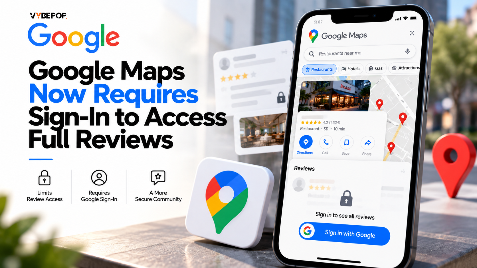 Google Maps Now Requires Sign-In to Access Full Reviews